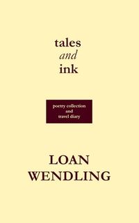 Tales and Ink - Loan Wendling (ISBN 9798292354574)