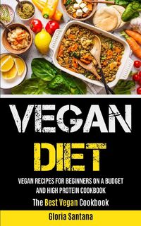 Vegan Diet - Gloria Santana (ISBN 9781990061424)