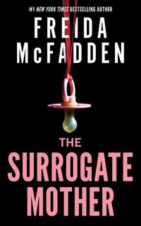 McFadden, F: Surrogate Mother - Freida McFadden (ISBN 9781464247484)