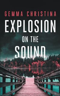 Explosion on the Sound - Gemma Christina (ISBN 9798223404620)