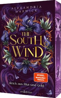 The South Wind - Reich aus Blut und Gold (The Four Winds 3) - Alexandria Warwick (ISBN 9783845861098)