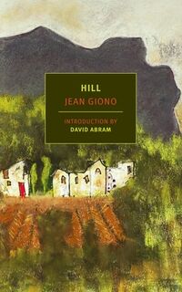 Hill - Jean Giono (ISBN 9781590179185)