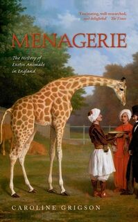 Menagerie - Caroline (UCL Institute of Archaeology Grigson (ISBN 9780198714712)