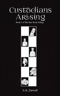 Custodians Arising - S.A. Farrell (ISBN 9781035881185)