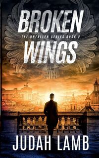 Broken Wings - Judah Lamb (ISBN 9798232679835)