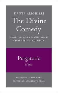 The Divine Comedy, II. Purgatorio, Vol. II. Part 1 - Dante Alighieri (ISBN 9780691019093)