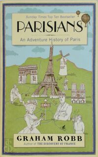 Parisians - Graham Robb (ISBN 9780330536233)