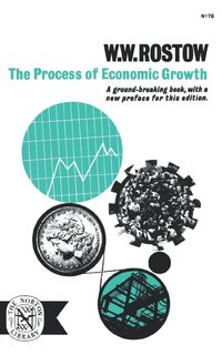 The Process of Economic Growth - W W. Rostow (ISBN 9780393001761)