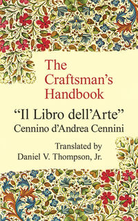 Craftsman's Handbook - Cennio D'Andrea Cennini (ISBN 9780486200545)