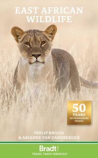 East African Wildlife - Philip Briggs, Ariadne Van Zandbergen (ISBN 9781804692226)