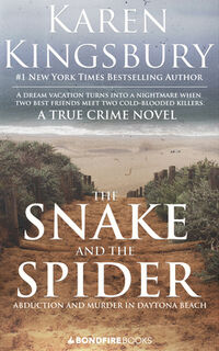The Snake and the Spider - Karen Kingsbury (ISBN 9780795300141)
