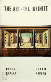 The Art of the Infinite - Robert Kaplan, Ellen Kaplan (ISBN 9780195176063)