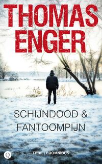 Schijndood & Fantoompijn - Thomas Enger (ISBN 9789021404561)