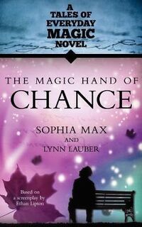 The Magic Hand of Chance - Ethan Lipton, Lynn Lauber (ISBN 9781401937874)