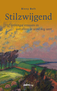 Stilzwijgend - Bieny Bolt (ISBN 9789493465145)