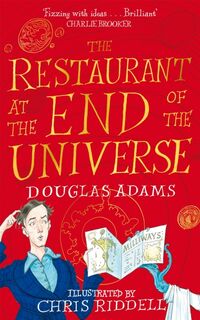 The Restaurant at the End of the Universe Illustrated Edition - Douglas Adams (ISBN 9781529099133)