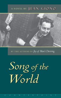The Song of the World - Jean Giono (ISBN 9781582430676)