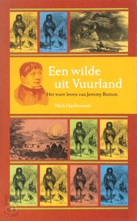 Een wilde uit Vuurland - Nick Hazlewood, Hanjo Braakman (ISBN 9789029522243)