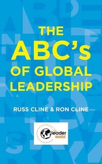 The ABC's of Global Leadership - Russ Cline (ISBN 9781935256168)