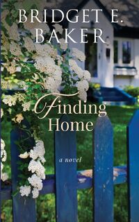 Finding Home - B E Baker (ISBN 9781949655292)