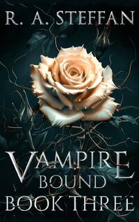 Vampire Bound - Steffan R. A. Steffan (ISBN 9781955073363)