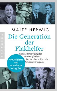 Die Generation der Flakhelfer - Malte Herwig (ISBN 9783570555088)