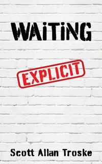 WAiTiNG - Scott Allan Troske (ISBN 9781662814433)