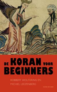De Koran voor beginners - R. Woltering, M. Leezenberg (ISBN 9789035132597)