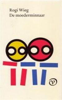 De moederminnaar - R. Wieg (ISBN 9789028208179)