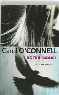 De thuiskomst - Carol O'connell (ISBN 9789026128165)