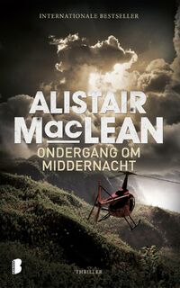 Ondergang om middernacht - Alistair MacLean (ISBN 9789022570654)