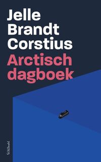 Arctisch dagboek - Jelle Brandt Corstius (ISBN 9789044633467)