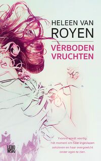 Verboden vruchten - Heleen van van Royen (ISBN 8710552306513)