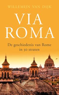 Via Roma - Willemijn van Dijk (ISBN 9789026339950)