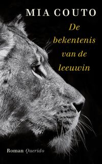 De bekentenis van de leeuwin - Mia Couto (ISBN 9789021404950)