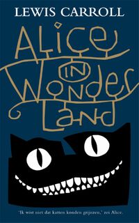 Alice in Wonderland - Lewis Caroll (ISBN 9789049901134)