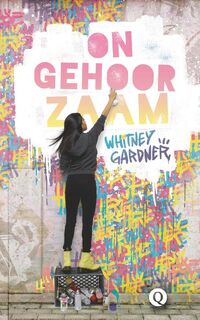 Ongehoorzaam - Whitney Gardner (ISBN 9789021408439)