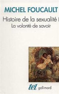 HISTOIRE DE LA SEXUALITE. - Michel Foucault (ISBN 9782070740703)