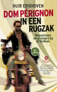Dom Perignon in een rugzak - Huib Edixhoven (ISBN 9789048843428)