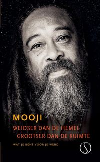 Weidser dan de hemel, grootser dan de ruimte - Mooji (ISBN 9789491411632)