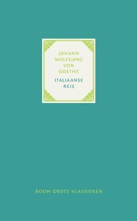 Italiaanse reis - Johann Wolfgang von Goethe (ISBN 9789024415847)