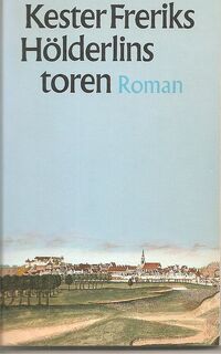 Holderlins toren - Freriks (ISBN 9789029010566)
