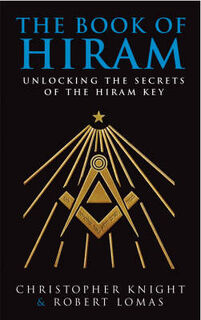 The Book of Hiram - Christopher Knight, Robert Lomas (ISBN 9780007174683)