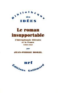 Le roman insupportable - Jean-Pierre Morel (ISBN 9782070705559)