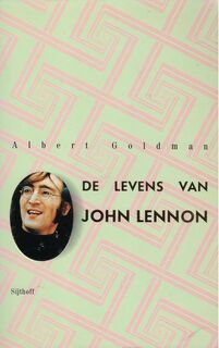 De levens van John Lennon - ALBERT Goldman (ISBN 9789021803616)