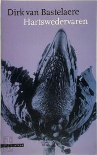 Hartswedervaren - Dirk van Bastelaere (ISBN 9789045001388)