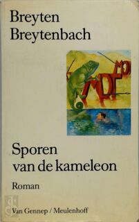 Sporen van de kameleon: roman - Breyten Breytenbach (ISBN 9789060127704)