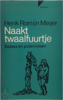 Naakt Twaalfuurtje - Henk Romijn Meijer