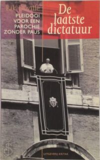 De laatste dictatuur - Rik Devillé (ISBN 9789063034214)