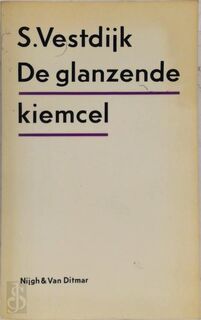De glanzende kiemcel - Simon Vestdijk (ISBN 9789023682080)